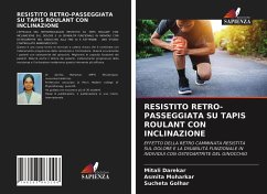 RESISTITO RETRO-PASSEGGIATA SU TAPIS ROULANT CON INCLINAZIONE - Darekar, Mitali;Moharkar, Asmita;Golhar, Sucheta