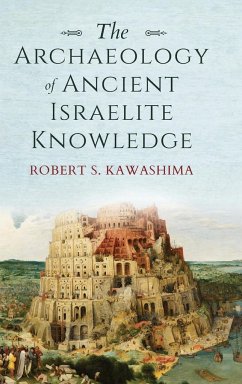 Archaeology of Ancient Israelite Knowledge