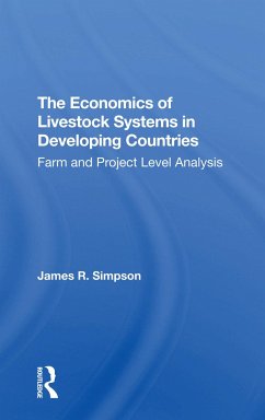 The Economics Of Livestock Systems In Developing Countries - Simpson, James R