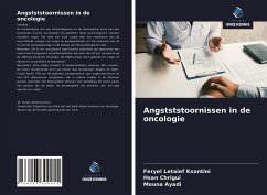 Angstststoornissen in de oncologie - Letaief Ksontini, Feryel; Chrigui, Hsan; Ayadi, Mouna