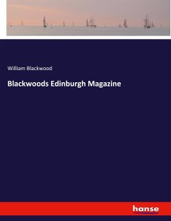 Blackwoods Edinburgh Magazine - Blackwood, William