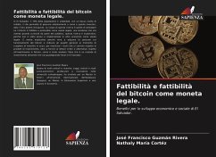 Fattibilità e fattibilità del bitcoin come moneta legale. - Guzmán Rivera, José Francisco;Cortéz, Nathaly María