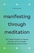 Manifesting Through Meditation - Bild 1