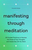 Manifesting Through Meditation