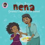 Nena: Granny's Magic Fruit Salad