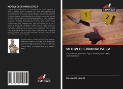 MOTIVI DI CRIMINALISTICA - Cazarotti, Mauro