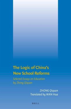 The Logic of China's New School Reforms - Zhong, Qiquan