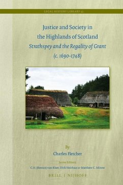 Justice and Society in the Highlands of Scotland - Fletcher, Charles