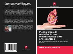 Mecanismos de resistência aos medicamentos anti-angiogénicos - Guerrache, Abderrahmane