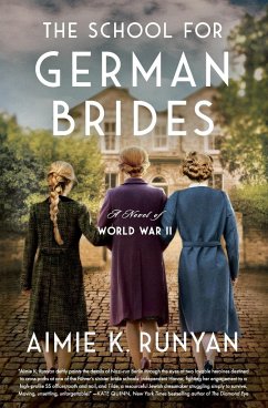 School for German Brides, The - Runyan, Aimie K.