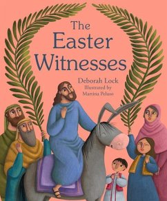 The Easter Witnesses - Lock, Deborah