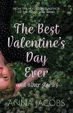 The Best Valentine's Day Ever and other stories