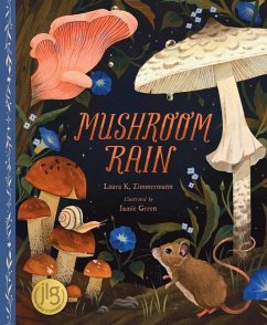 Mushroom Rain - Zimmermann, Laura K
