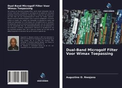 Dual-Band Microgolf Filter Voor Wimax Toepassing - Nwajana, Augustine O.
