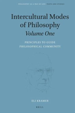 Intercultural Modes of Philosophy, Volume One - Kramer, Eli