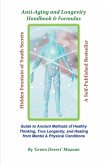 Anti-Aging and Longevity Handbook & Formulas