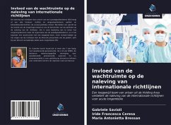 Invloed van de wachtruimte op de naleving van internationale richtlijnen - Savioli, Gabriele; Ceresa, Iride Francesca; Bressan, Maria Antonietta