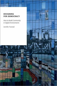 Designing for Democracy - Forestal, Jennifer (Helen Houlahan Rigali Assistant Professor of Pol