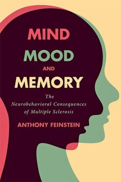 Mind, Mood, and Memory - Feinstein, Anthony (Professor and Director, University of Toronto)