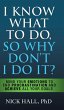 I Know What to Do So Why Don't I Do It?... - Bild 1