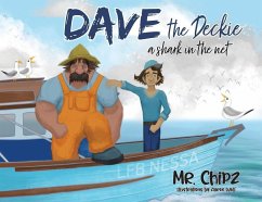 Dave The Deckie; A shark in The Net - Chipz