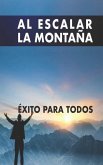 Al escalar la montaña: Éxito para todos