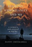 Religion, Christianity and Me