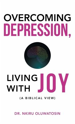 Overcoming Depression, Living with Joy - Oluwatosin, Nkiru