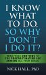 I Know What to Do So Why Don't I Do It?... - Bild 1