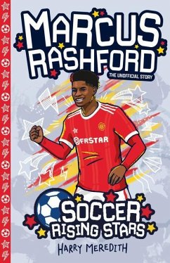 Soccer Rising Stars: Marcus Rashford - Meredith, Harry