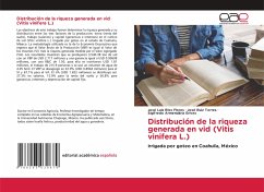 Distribución de la riqueza generada en vid (Vitis vinifera L.) - Ríos Flores, José Luis; Ruiz Torres, José; Armendáriz Erives, Sigifredo