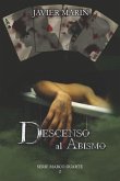 Descenso al Abismo: Serie Marco Duarte 2