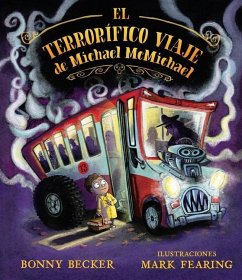 El Terrorifico Viaje de Michael McMichael - Becker, Bonny