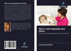 Het is niet bepaald een thuis. - Grammer, Caroline