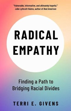 Radical Empathy - Givens, Terri (McGill University and Center for Higher Education)