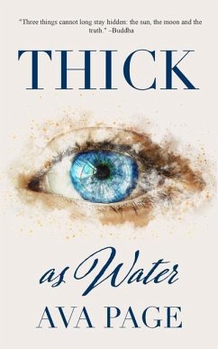 Thick as Water - Page, Ava