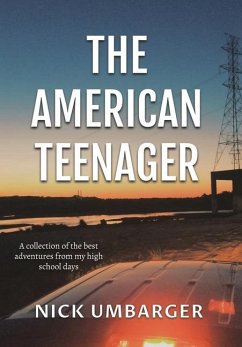 The American Teenager - Umbarger, Nick