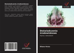 Do¿wiadczenia ¿rodowiskowe - Veras, Eliana