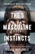 The 5 Masculine Instincts - Bild 1