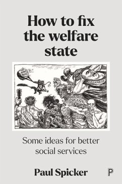 How to Fix the Welfare State - Spicker, Paul