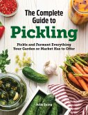 The Complete Guide to Pickling