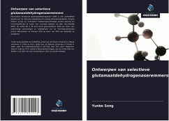 Ontwerpen van selectieve glutamaatdehydrogenaseremmers - Song, Yunbo