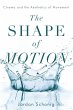 Shape of Motion - Bild 1