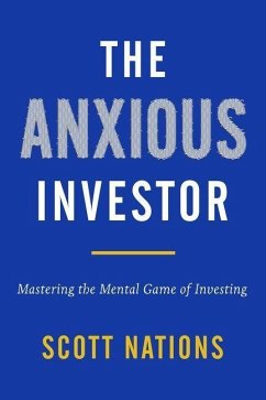The Anxious Investor - Nations, Scott