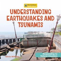 Understanding Earthquakes and Tsunamis - Williams, Olivia