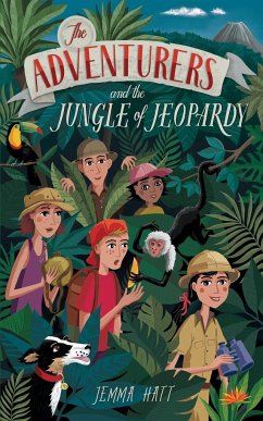 The Adventurers and the Jungle of Jeopardy - Hatt, Jemma