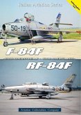 F-84f Thunderstreak/Rf-84f Thunderflash