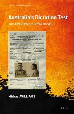 Australia's Dictation Test: The Test It Was a Crime to Fail - Williams, Michael