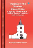 Insights of the Western Missionaries Legacy in Manipur