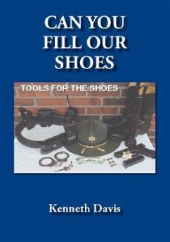 Can You Fill Our Shoes: Tools for the Shoes - Davis, Kenneth